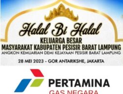 PT. Pertamina Gas Negara Tbk, Berikan Sponsor Pada Acara Halal Bihalal Masyarakat Kab. Pesisir Barat Lampung