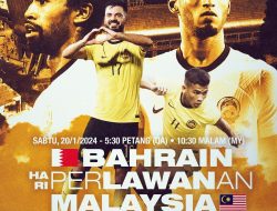 Jadwal Bahrain Vs Malaysia, Kick-off 21.30 WIB